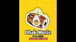 Dhak Music  By Dhak DJ RAHAT  ft Smarak Roy [upl. by Caruso527]