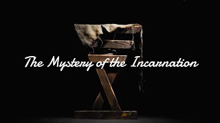 The Mystery of the Incarnation Part 1 Pastor Gary [upl. by Eimmak]