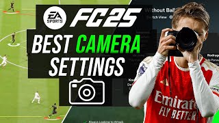 FC 25  Best Camera Settings To Get An Advantage  What Do PROS Use amp What Should You Use [upl. by Ocinom]