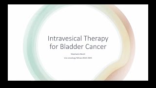 Intravesical Therapy for Bladder Cancer [upl. by Solley]