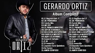 Gerardo Ortiz  20 Exitos Gerardo Ortiz De Oro Mix Corridos  Gerardo Ortiz Sus Mejores Exitos [upl. by Ahsieker8]