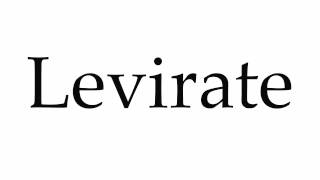 How to Pronounce Levirate [upl. by Ahsit]