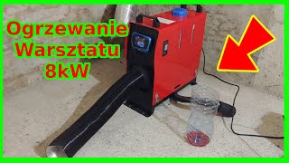 Webasto 8kW jako ogrzewanie warsztatu garażu  Test spalania [upl. by Libb976]