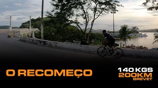 Brevet 200km  Lagos Randonneurs 2024  Recomeçando com 140kgs após 8 meses parado [upl. by Chuch]