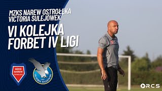 VI KOLEJKA forBET IV LIGI MZKS NAREW OSTROŁĘKA vs VICTORIA SULEJÓWEK [upl. by Heyes]