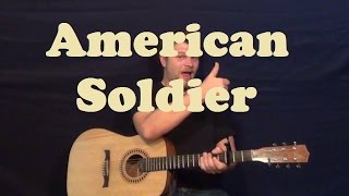 American Soldier Toby Keith Easy Guitar Lesson Strum Chords Fingerstyle How to Play Tutorial [upl. by Leod]