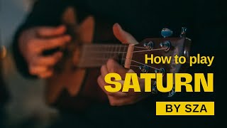 How To Play Saturn  SZA with 3 EASY Chords  Guitar Tutorial [upl. by Annoyed]