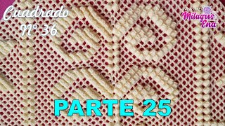 PARTE 25 Cuadrado N° 36 tejido a crochet ganchillo para colcha con punto popcorn formando estrellas [upl. by Adnauqal]