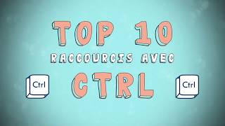 Top 10 des raccourcis CTRL débutants [upl. by Deeyn]