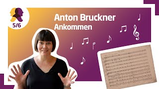 A wie Anton Bruckner  ANKOMMEN 56 [upl. by Greiner]