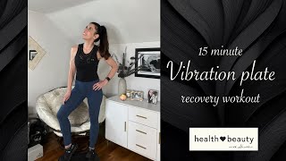 15 Min Vibration Plate Recovery Workout [upl. by Imoan]