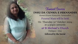 FUNERAL SERVICE  INSU DA CUNHA E FERNANDES  ST MICHAELS CHURCH  TALEIGAO  31 OCTOBER 2024 [upl. by Mixam802]