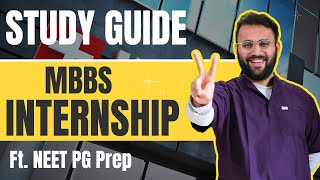 MBBS Internship Study Guide  Balancing NEET PG Prep and Duties [upl. by Nnayecats]