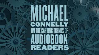 Clip Michael Connelly on evolving trends in audiobook readers [upl. by Ymme]