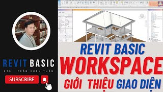 Revit 2023Bài 11 Giao diện chung mở đầu [upl. by Soulier515]