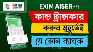 Exim Bank To Other Bank Money Transfer📍EXIM Aiser App NPSB BEFTN Fand Transfer [upl. by Fletcher]