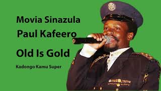 Movia Sinazula Gyosangibwa Paul Kfeero Kadongo Kamu Super Old Is Gold [upl. by Aleibarg]