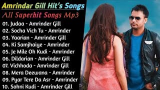 Best of Amrinder Gill  Amrinder Gill All Songs  New Punjabi Songs  Amrinder Gill Superhit Songs [upl. by Jard281]