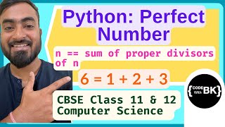 Perfect number program in Python  Python coding for beginners  CBSE Class 11 12 Computer Science [upl. by Verlie]