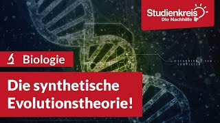 Die synthetische Evolutionstheorie  Biologie verstehen mit dem Studienkreis [upl. by Asillam]