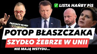 ZAPRZAŃSTWO BŁASZCZAKA – SIEWIERA UDERZA W OWSIAKA❗️SZYDŁO ŻEBRZE W BRUKSELI I NOWA LISTA WAŁÓW PiS [upl. by Zeuqcaj]