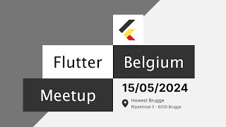 Flutter Belgium Meetup 18 [upl. by Ztnaj]