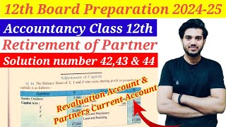 Solution no 4243 amp 44 of Retirement Of Partner Partner Current Account Adjustment of Capital [upl. by Ethyl]