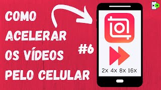 COMO ACELERAR UM VÍDEO PELO INSHOT 6 [upl. by Dustan311]