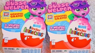 SURPRISE EGGS KINDER SURPRISE  SÜSSE WELPEN UNBOXING [upl. by Otrebcire680]