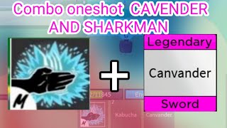 Combo oneshot CAVENDER AND SHARKMAN Karate  BLOXFRUIT [upl. by Enimsaj175]