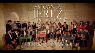 ASI CANTA JEREZ EN NAVIDAD  DICEN QUE NACIÓ  2023 LIVE Video Oficialasicantajerezennavidad [upl. by Elohcim]