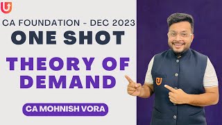 Theory of Demand  One Shot  Marathon  CA Foundation Dec 2023  CA Mohnish Vora MVSIR [upl. by Newg614]