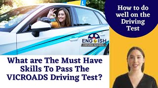 What are The Must Have Skills To Pass The VICROADS Driving TestI How to do well on the Driving Test [upl. by Kahcztiy813]