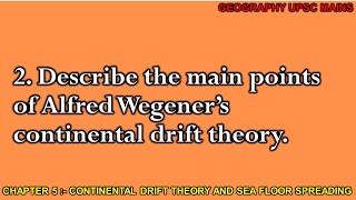 52 Main Points of Alfred Wegener’s Continental Drift Theory  An Overview [upl. by Caddric]