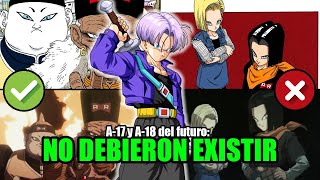 Los androides 17 y 18 no debieron existir en el futuro de Trunks  Análisis del manga [upl. by Ecneitap479]