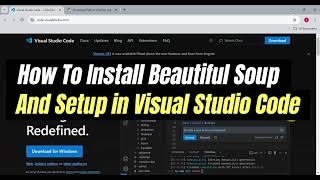 How To Install Beautiful Soup And Setup in Visual Studio Code  Beautiful Soup in VS Code [upl. by Lenoj]