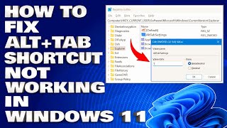 How To Fix Alt  Tab Shortcut Not Working in Windows 1011 Solution [upl. by Nnaecyoj]