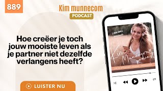 Hoe creëer je toch jouw mooiste leven als je partner niet dezelfde verlangens heeft 889 [upl. by Annayr95]