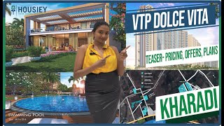 Vtp Dolce Vita  Teaser Pricing Offers Plans  Vtp Pegasus Kharadi [upl. by Janela]