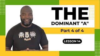 How The Dominant A Affects Jamaican Patois  Lesson 14 Part 4 of 4 [upl. by Maxey]