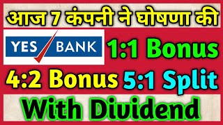 Yes Bank  7 Stocks Declared High Dividend Bonus amp Split With Ex Dates  January 2024 [upl. by Dew633]