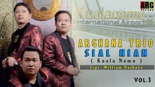 Arghana Trio  Sial Hian Kualanamu official music video [upl. by Nylirad]