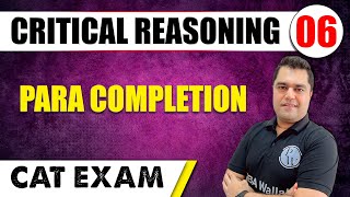 Para Completion l Critical Reasoning 06 l CAT 2024  MBA Wallah [upl. by Willmert]