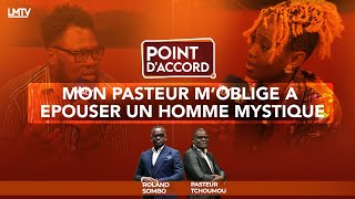 POINT DACCORD  Mon pasteur moblige à épouser un homme mystique [upl. by Barrie25]