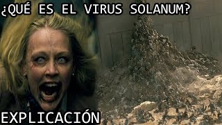 ¿Qué es el Virus Solanum EXPLICACIÓN  El Virus Solanun de Guerra Mundial Z y su Origen EXPLICADO [upl. by Aliuqehs137]