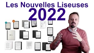 Quelles Nouvelles Liseuses en 2022 [upl. by Rip]