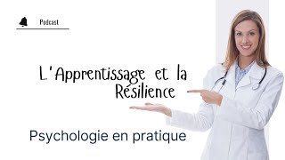 Apprendre pour Apprendre  lApprentissage et la Résilience ✨📚  Podcast Psychologie en Pratique [upl. by Sindee]