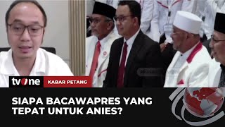 Pakar Politik PKS Deklarasi Anies Bukan Hal yang Mengejutkan  Kabar Petang tvOne [upl. by Jobe]