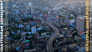 Mayor Mohiuddin Chowdhury CDA Expressway  CHATTOGRAM  Drone Shot  🇧🇩 [upl. by Hannahc]