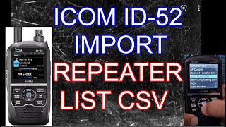 ICOM ID52 IMPORT REPEATER LIST CSV [upl. by Irbmac]